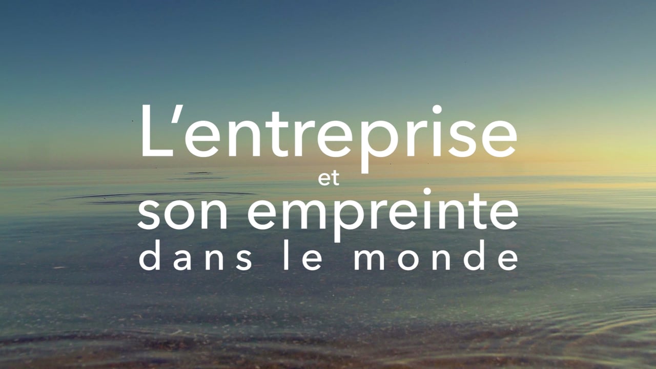 L’ENTREPRISE ET SON EMPREINTE DANS LE MONDE – L’ENTREPRENEUR EST UN CITOYEN