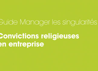 Guide Manager les singularités Convictions religieuses en entreprise