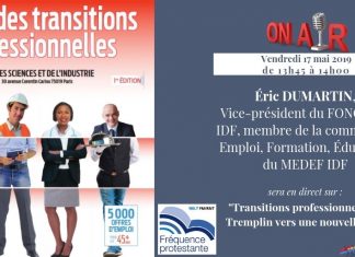 Transitions professionnelles | Eric Dumartin sur Fréquence Protestante