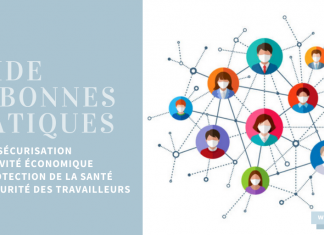 COVID-19 | Guide de bonnes pratiques : Sécurisation de l’activité économique et protection de la santé et la sécurité des travailleurs