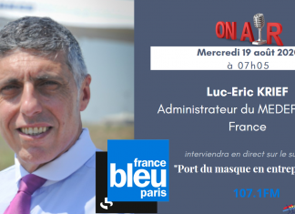 Port du masque en entreprise | Luc-Eric Krief sur France Bleu Paris – mercredi 19 août à 7h05