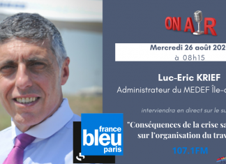 Conséquences de la crise sanitaire sur l’organisation du travail | Luc-Eric Krief sur France Bleu Paris – mercredi 26 août à 8h15