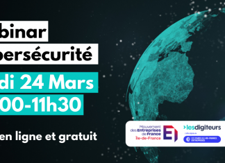 WEBINAIRE | Cybersécurité : Comprendre les risques et les enjeux pour les TPE-PME – 24 mars 2022 à 10h00